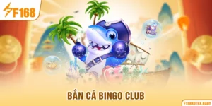 Bắn cá Bingo Club