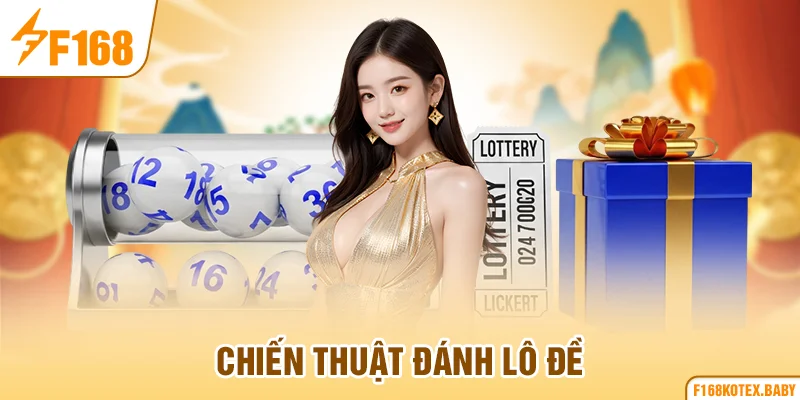 Chiến thuật đánh lô đề
