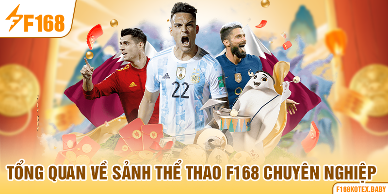 Tổng quan về sảnh thể thao F168 chuyên nghiệp